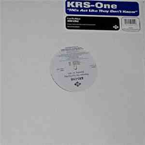 KRS-One - MC's Act Like They Don't Know