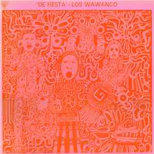 Los Wawanco - 'De Fiesta' Los Wawanco