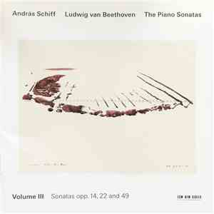 Ludwig van Beethoven - András Schiff - The Piano Sonatas, Volume III - Sona ...