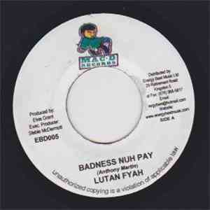 Lutan Fyah / Khari Obasemi - Badness Nuh Pay / Call Up