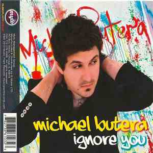 Michael Butera - Ignore You