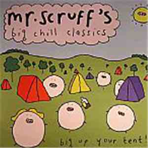 Mr. Scruff - Mr. Scruff's Big Chill Classics