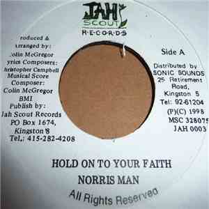 Norris Man - Hold On To Your Faith