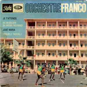 Orchestre Franco - Je T'attends