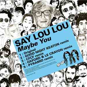 Say Lou Lou - Maybe You