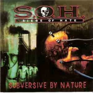 Siege Of Hate - Subversive By Nature