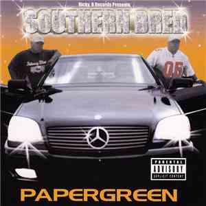 Southern Bred - Papergreen