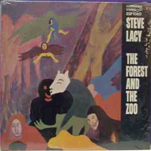 Steve Lacy - The Forest And The Zoo