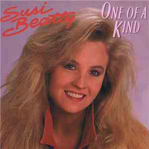 Susi Beatty - One Of A Kind