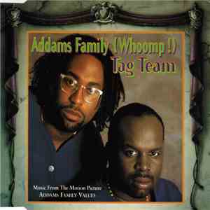 Tag Team - Addams Family (Whoomp!)