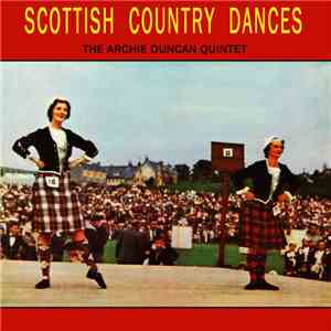The Archie Duncan Quintet - Scottish Country Dances