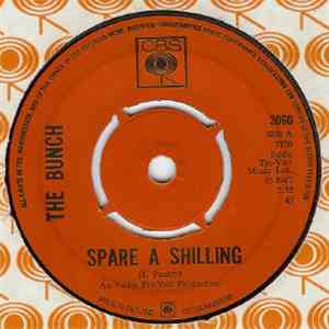 The Bunch  - Spare A Shilling / Looking Glass Alice