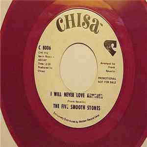 The Five Smooth Stones - I Will Never Love Another