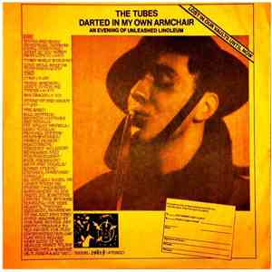 The Tubes - Darted In My Own Armchair - An Evening Of Unleashed Linoleum