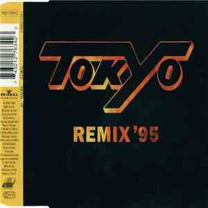 Tokyo  - Tokyo (Remix '95)