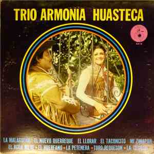 Trio Armonia Huasteca - Trio Armonia Huasteca