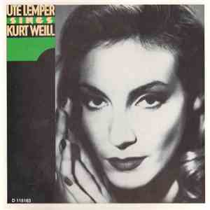 Ute Lemper, Kurt Weill - Ute Lemper Sings Kurt Weill