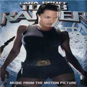 Various - Lara Croft: Tomb Raider - Music From The Motion Picture
