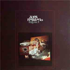 Various - Texas Flashbacks Volume 3