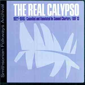 Various - The Real Calypso (1927-1946)