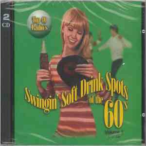 Various - Top 40's Swingin' Soft Drink Spots Of The '60's Vol. 1