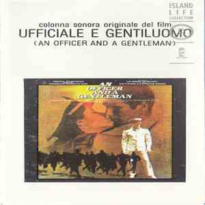 Various - Ufficiale E Gentiluomo (An Officer And A Gentleman) - Colonna Sonora Originale Del Film
