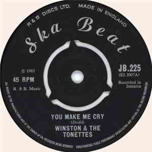Winston & The Tonettes / The Checkmates - You Make Me Cry / Invisible Ska