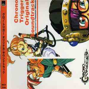 Yasunori Mitsuda - Chrono Trigger Original Soundtrack