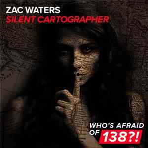 Zac Waters - Silent Cartographer