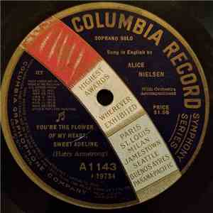 Alice Nielsen - You're The Flower Of My Heart, Sweet Adeline / Darling Nell ...