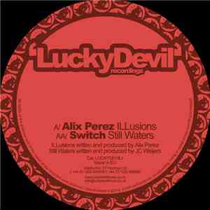 Alix Perez / Switch  - ILLusions / Still Waters