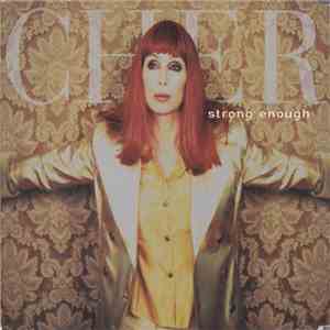Cher - Strong Enough