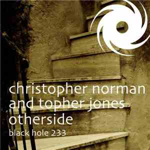 Christopher Norman And Topher Jones - Otherside