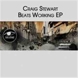 Craig Stewart - Beats Working