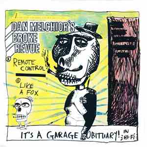 Dan Melchior's Broke Revue - Garage Obituary