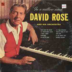 David Rose And His Orchestra - In A Mellow Mood