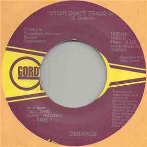 DeBarge - Stop! Don't Tease Me / Hesitated