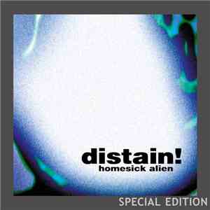 Distain! - Homesick Alien (Special Edition)