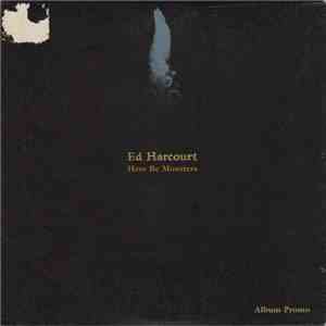 Ed Harcourt - Here Be Monsters