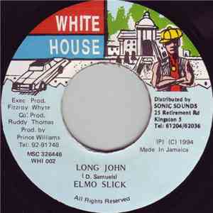 Elmo Slick - Long John