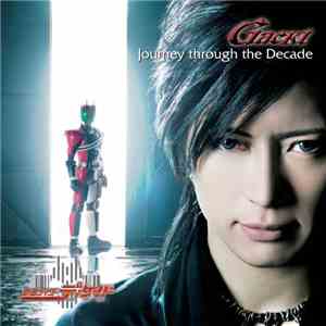 Gackt - Journey Through The Decade