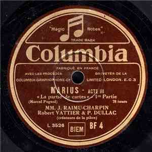 J. Raimu - Charpin, Robert Vattier, P. Dullac - Marius - Acte III