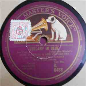 Jack Jackson & His Orchestra - Lullaby In Blue / Dixie Lee