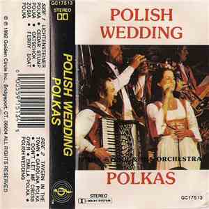 Jimmy Sturr And His Orchestra - Polish Wedding Polkas