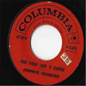 Johnnie Humbird - Your Porch Light Is Burning
