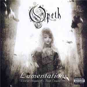 Opeth - Lamentations: Live At Shepherd's Bush Empire 2003