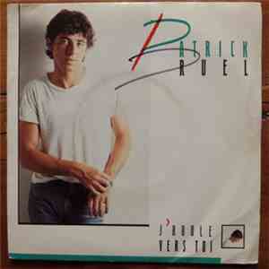 Patrick Bruel - J' Roule Vers Toi.