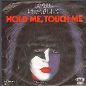 Paul Stanley - Hold Me, Touch Me
