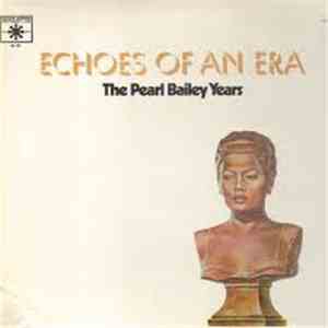 Pearl Bailey - The Pearl Bailey Years