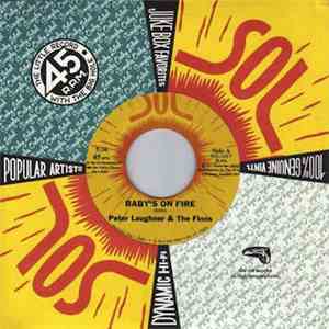 Peter Laughner & The Finns - Baby's On Fire / What Goes On